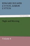 Night and Morning, Volume 4