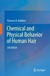 Chemical and Physical Behavior of Human Hair