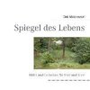 Spiegel des Lebens