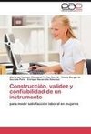 Construcción, validez y confiabilidad de un instrumento