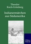 Indianermärchen aus Südamerika