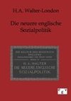 Neuere englische Sozialpolitik