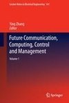 Future Communication, Computing, Control and Management