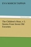 The Children's Hour, v 5. Stories From Seven Old Favorites