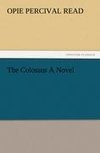 The Colossus A Novel