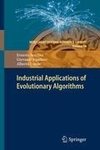 Industrial Applications of Evolutionary Algorithms