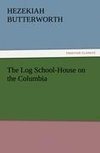 The Log School-House on the Columbia