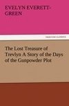 The Lost Treasure of Trevlyn A Story of the Days of the Gunpowder Plot