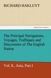 The Principal Navigations, Voyages, Traffiques and Discoveries of the English Nation - Volume 08 Asia, Part I