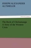 The Rock of Chickamauga A Story of the Western Crisis