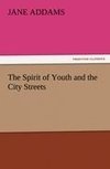 The Spirit of Youth and the City Streets