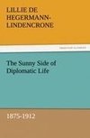 The Sunny Side of Diplomatic Life, 1875-1912