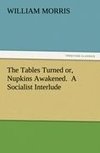 The Tables Turned or, Nupkins Awakened.  A Socialist Interlude