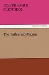 The Talleyrand Maxim