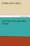 The Tidal Wave and Other Stories