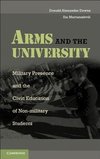 Downs, D: Arms and the University