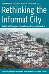 RETHINKING THE INFORMAL CITY