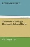 The Works of the Right Honourable Edmund Burke, Vol. 08 (of 12)