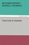 Town Life in Australia