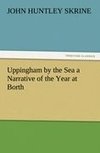 Uppingham by the Sea a Narrative of the Year at Borth