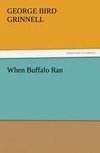 When Buffalo Ran