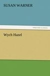 Wych Hazel