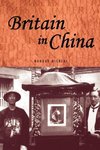 Bickers, R: Britain in China