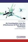 An Investigation into the Effectiveness of Peer Review Technique