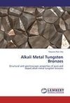 Alkali Metal Tungsten Bronzes