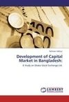 Development of Capital Market in Bangladesh: