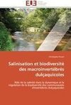 Salinisation et biodiversité des macroinvertébrés dulçaquicoles