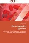 Stress oxydant et glycation: