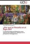 ¿Por qué la Filosofía en el Siglo XXI?