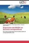 Expresión del BVDV en bovinos seropositivos