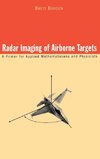 Borden, B: Radar Imaging of Airborne Targets