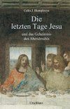 Die letzten Tage Jesu