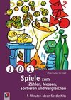 101 Spiele zum Zählen, Messen, Sortieren und Vergleichen