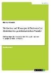 Methoden und Konzepte frühislamischer Historiker im gesellschaftlichen Wandel