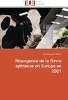 Résurgence de la fièvre aphteuse en Europe en 2001