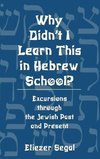 Why Didn't I Learn This in Hebrew School?