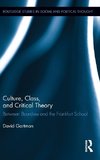 Gartman, D: Culture, Class, and Critical Theory