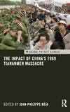 The Impact of China's 1989 Tiananmen Massacre