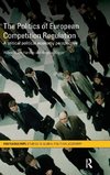 Buch-Hansen, H: Politics of European Competition Regulation