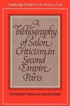 A Bibliography of Salon Criticism in Second Empire Paris