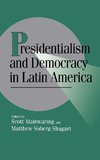 Presidentialism and Democracy in Latin America