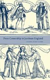 Press Censorship in Jacobean England