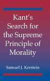 Kant's Search for the Supreme Principle of             Morality