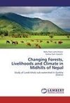 Changing Forests, Livelihoods and Climate in Midhills of Nepal