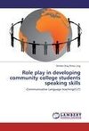 Role play in developing community college students speaking skills