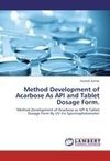 Method Development of Acarbose As API and Tablet Dosage Form.